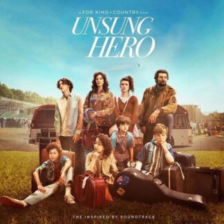 For King & Country - Unsung Hero: the Inspired by Soundtrack 1LP