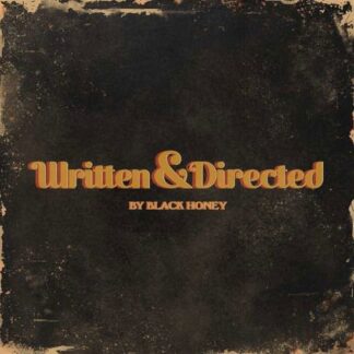 Black Honey - Written & Directed 1LP