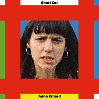 Anna Erhard - Short Cut 1LP