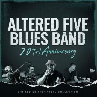 Altered Five Blues Band - 20th Anniversary 1LP