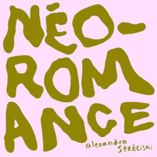 Alexandra Streliski - Neo-Romance 1LP