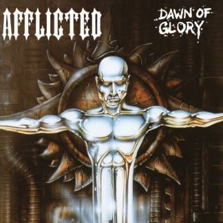 Afflicted - Dawn Of Glory 1LP