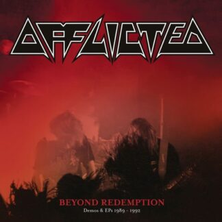 Afflicted - Beyond Redemption - Demos & Eps 1989-1992 3LP