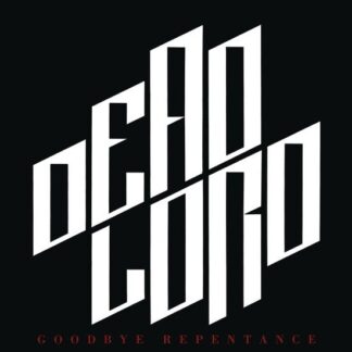 Dead Lord - Goodbye Repentance (re-Issue 2023) 1LP