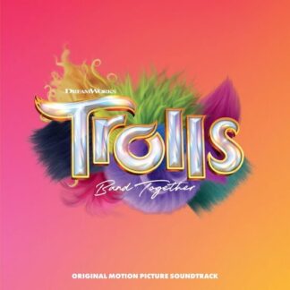 Trolls Band Together (original Motion Picture Soundtrack) 1LP