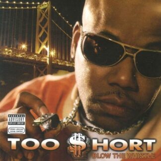 Too $hort - Blow The Whistle 2LP