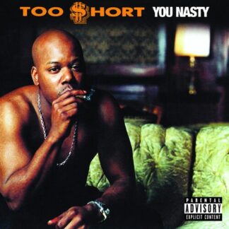 Too $hort - You Nasty 2LP