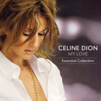 Celine Dion - My Love: Essential Collection 2LP
