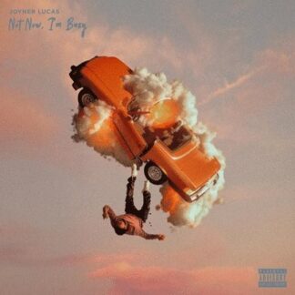 Joyner Lucas - Not Now, I'm Busy 2LP