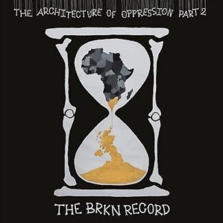 Brkn Record - Architecture of Oppression Part 2 2LP