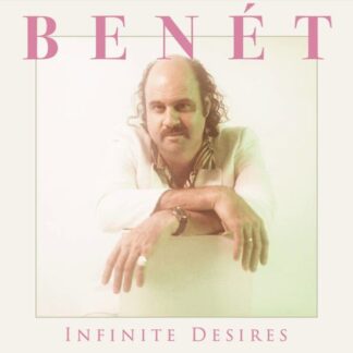 Donny Benet - Infinite Desires 1LP