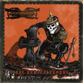 Kanonenfieber - Die Urkatastrophe 2LP