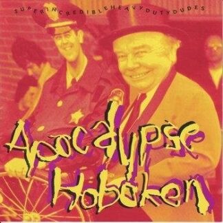 Apocalypse Hoboken - Superincredibleheavydutydudes 1LP