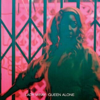Lady Wray - Queen Alone 1LP