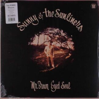 Sunny & The Sunliners - Mr Brown Eyed Soul 1LP