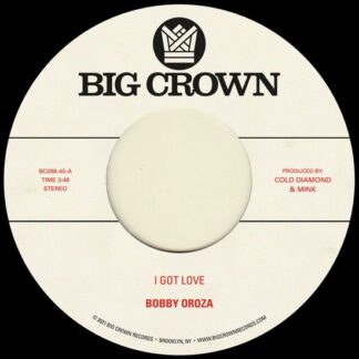Bobby Oroza - I Got Love 1LP