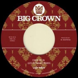 Lady Wray, Les Imprimés & Surprise Chef - Come On In Les Imprimés Remix b/w Under The Sun Surprise Chef Remix 1LP