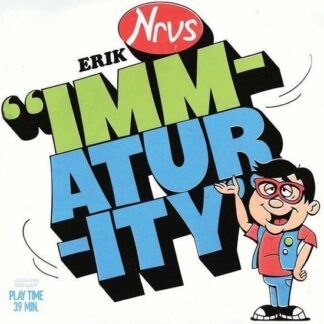 Erik Nervous - Immaturity 1LP