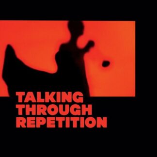 The Psychotic Monks - Talking Through Repetition 1LP