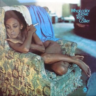 Terry Callier - What Color Is Love 1LP