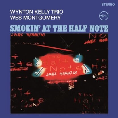 WYNTON KELLY TRIO / WES MONTGOMERY - Smokin At The Half Note