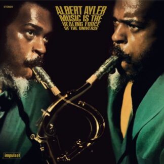 Albert Ayler - Music Is The Healing Force Of The Universe 1LP