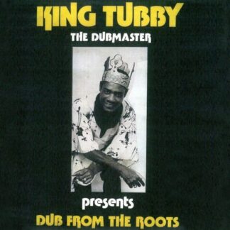 King Tubby - Dub From The Roots 1LP
