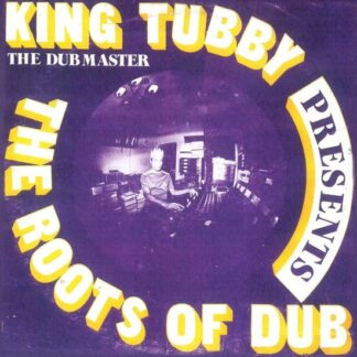 King Tubby - Roots Of Dub 1LP