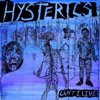 Hysterics - Cant I Live 1CD