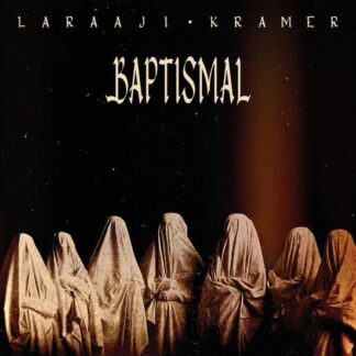 Laraaji & Kramer - Baptismal 1LP
