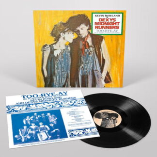Kevin Rowland & Dexys Midnight Runners - Too-Rye-Ay. As It Should Have Sounded 1LP