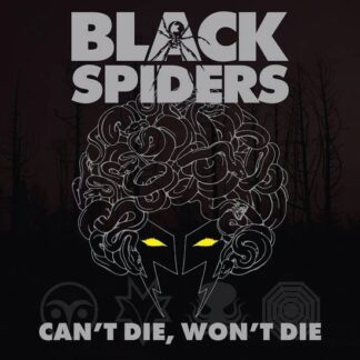 Black Spiders - Can't Die, Won't Die 1LP