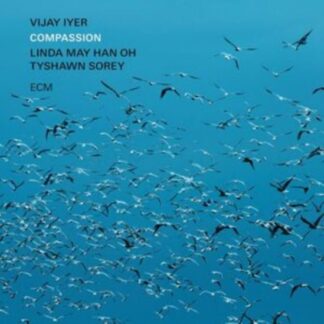 Vijay Iyer & Linda May Han Oh & Tyshawn Sorey - Compassion 1LP