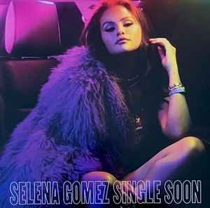 Selena Gomez - Single Soon 1LP