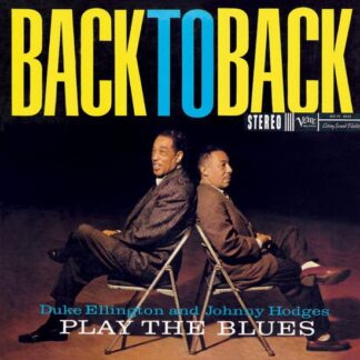 Duke Ellington & Johnny Hodges - Back to Back (Duke Ellington and Johnny Hodges Play the Blues) 1LP