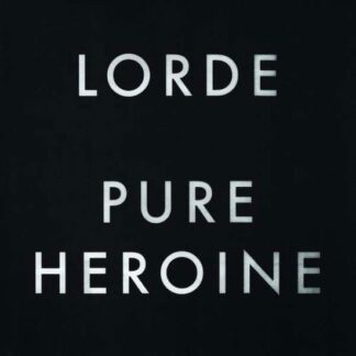 Lorde - Pure Heroine 1LP