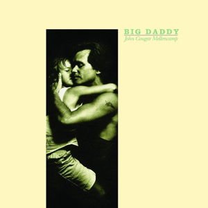 John Mellencamp - Big Daddy 1LP
