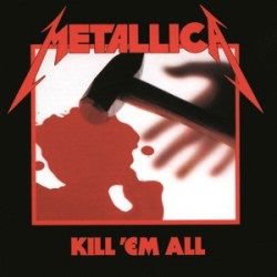 Metallica - Kill 'em All 1LP