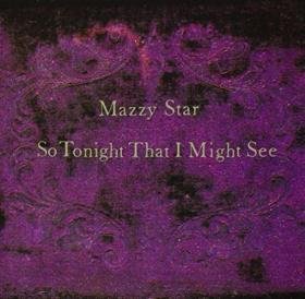 Mazzy Star - So Tonight That I Might See 1-LP