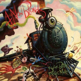 4 Non Blondes - Bigger, Better, Faster, More! 1LP