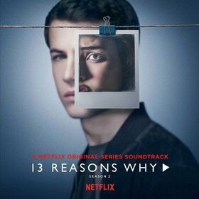 13 REASONS WHY - VARIOUS ARTISTS