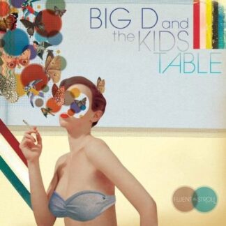 Big D & the Kids Table - Fluent In Stroll 1LP