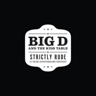 Big D and the Kids Table - Strictly Rude 2LP