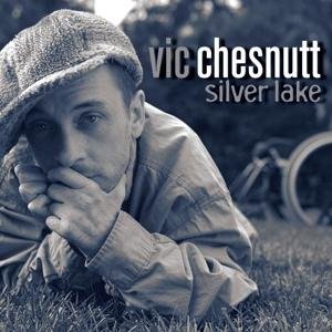 Vic Chesnutt - Silver Lake 2LP