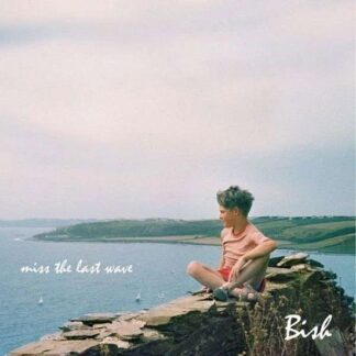 Bish - Miss The Last Wave 1LP
