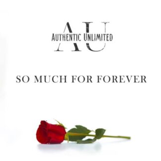 Authentic Unlimited - So Much For Forever / The Gospel Sessions / Vol. 2 2LP