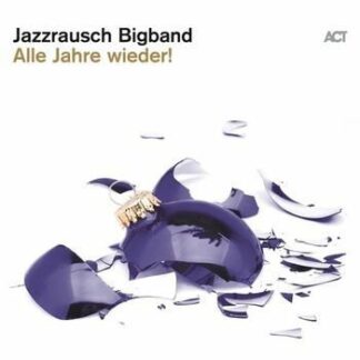 Jazzrausch Bigband - Alle Jahre Wieder! 1LP