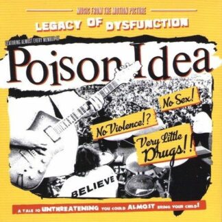 Poison Idea - Legacy Of Dysfunction 1LP