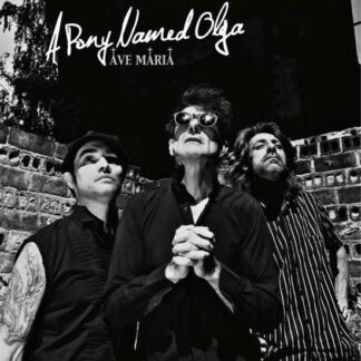 A Pony Named Olga - Ave Maria 1LP