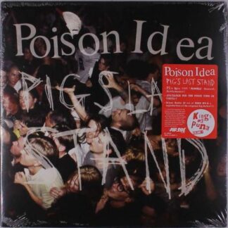 Poison Idea - Pigs Last Stand 2LP